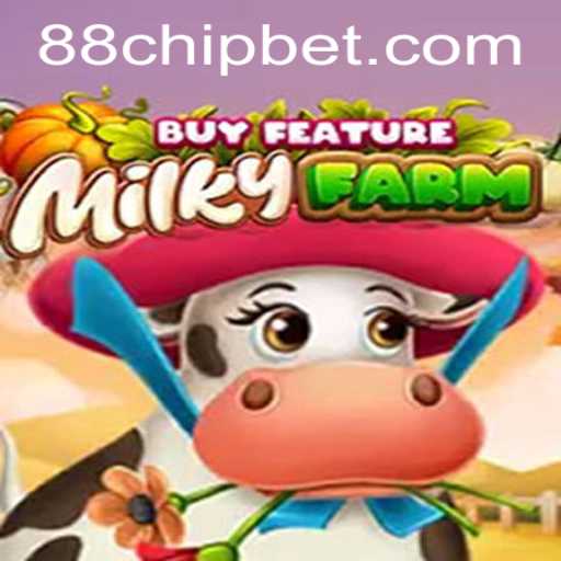 Exploring MilkyFarmBuyFeature: A New Frontier in Gaming and the Role of 88CHIP BET