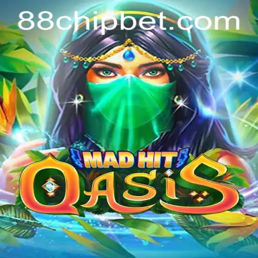 Exploring the Exciting World of MadHitOasis and the 88CHIP BET