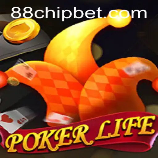 PokerLife: Dive Into the Thrilling World of 88CHIP BET